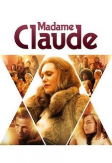 Fransız Sevişken Kadın Madame Claude +18 Fransız Filmi izle
